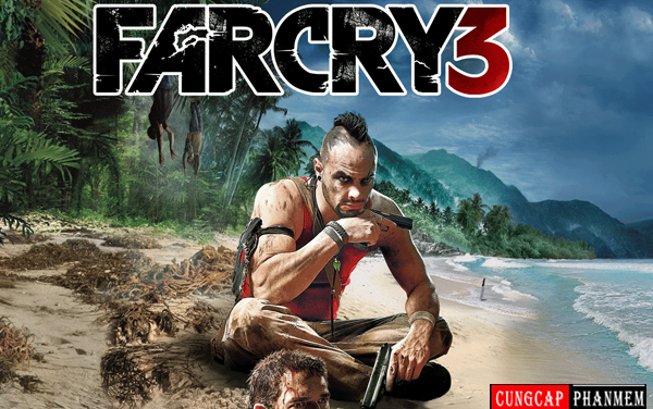 Download Game Far Cry 3 Full Việt Hóa chi tiết đơn giản